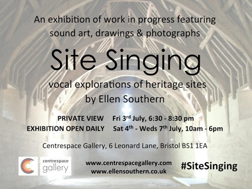 e-flyer Site Singing at Centrespace Gallery July 3rd-8th 2015